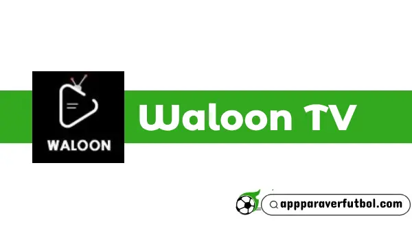 Waloon TV apk descargar para ver deportes en directo